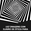 107 Imagens com Ilusão de Otica Para Colorir